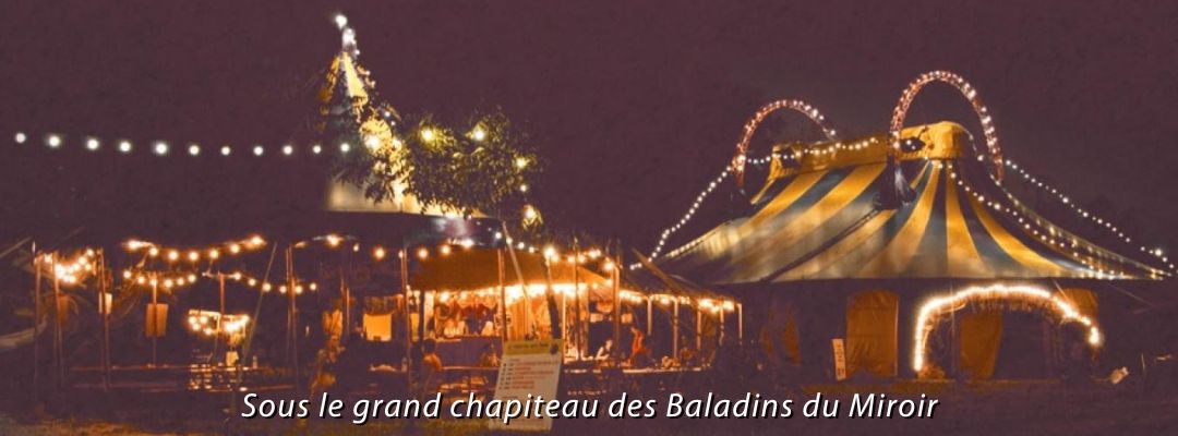 Grand chapiteau des Baladins du Miroir - Jodoigne